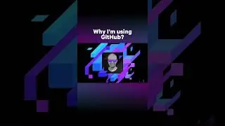 Why Im using GitHub?