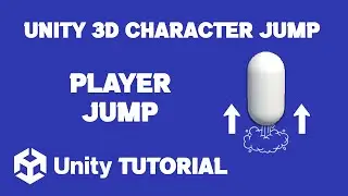 Unity 3D Character Jump Tutorial | Unity3D Player Jump Tutorial | Unity Jump Mechanic