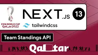 FIFA 2022 Standings using Nextjs 13 and Tailwind CSS