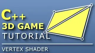 C++ 3D Game Tutorial 7: Creating 3D Engine - Vertex Shader