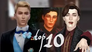 Топ 10 Моих КРАШЕЙ в The Sims 4 Топ самых лучших персонажей мужчин по моему мнению :3