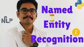 Named Enitity Recognition (NER) | NLP