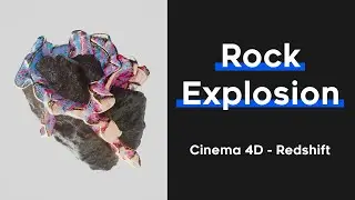 Procedural Rock Explosion NO PLUGINS!! - Cinema 4D/ Redshift
