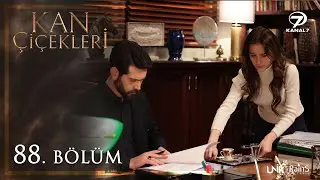 Kan Çiçekleri 88. Bölüm
