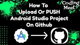 How to Upload or PUSH Android Studio Project on GitHub 2024 | Android Studio Code to GITHUB