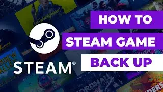 How to Backup Steam Game File | Transfer Steam game Files to Another PC, laptop, Hard Drive Computer