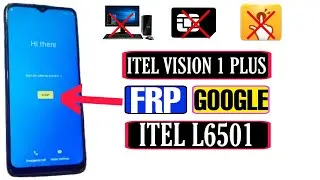 Itel Vision 1 Plus FRP Bypass 2022 | Itel L6501 FRP Bypass/Google Account Bypass Without PC