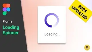 Figma Loading Spinner - 2024 UPDATED