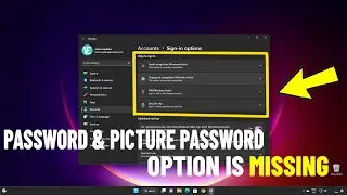 Fix Password Option Missing in Windows 11 | How To Solve Picture Password Option Not Showing 🔑✔️