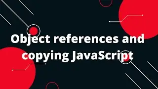 JavaScript Tutorial in Hindi #26 Object references and copying JavaScript