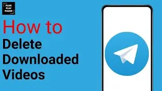 How to Delete Telegram Downloaded Videos ?