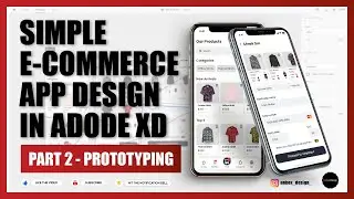Simple E-Commerce App Design in AdobeXD ( Prototype -  Part 2)