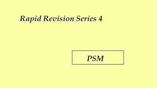 PSM Rapid Revision Series 4