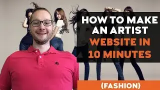 How to make a Website for an Artist in 10 minutes