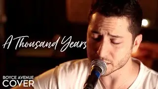 A Thousand Years - Christina Perri (Boyce Avenue acoustic cover) on Spotify & Apple