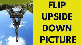 How to flip an upside down photo