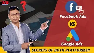 Google ads Vs Facebook Ads Comparison for Beginners | Which is better? | Detailed Analysis