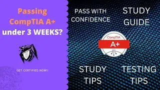 Passing CompTIA A+ under 3 WEEKS? (FREE STUDY RESOURCES)