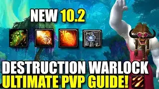 NEW 10.2 Destruction Warlock Ultimate PvP Guide - Talents , Rotation , Stats & More  - BuaLock