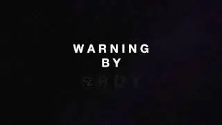Nbdy- Warning