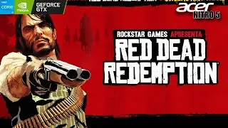 Red Dead Redemption Ultra Graphics Gameplay Acer Nitro 5 GTX-1650 i5 9300H 16GB RAM