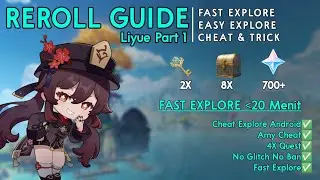 Reroll Guide Genshin Impact Cheat Explorasi region Liyue, Primogem Speed By Amy Cheat.