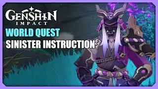 Sinister Instruction | World Quest | Genshin Impact