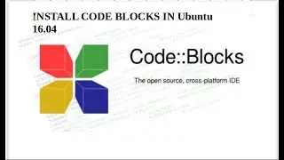 How to install code blocks in  Ubuntu Linux (16.04 LTS or 17.04/18.04 LTS)