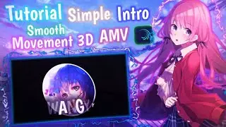 Tutorial Simple Intro Movement 3D   Like AE || Alight Motion