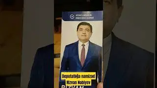 Deputatlığa namizəd Rizvan Nəbiyev 