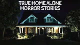 5 True Home Alone Horror Stories