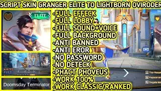 SCRIPT SKIN GRANGER ELITE TO LIGHTBORN OVIRODER NO PASSWORD | MOBILE LEGEND