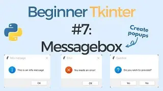 Tkinter Messagebox and Popups - Tkinter tutorial for beginners #7