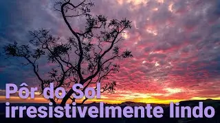 Pôr do Sol irresistivelmente lindo