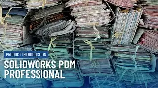 What is SOLIDWORKS PDM Professional?