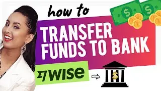 How to Transfer Funds from Wise to Bank Account | 2023