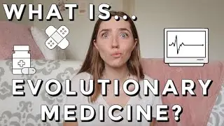 What is EVOLUTIONARY MEDICINE? Ecology & Evolutionary Biology | Biological & Physical Anthropology