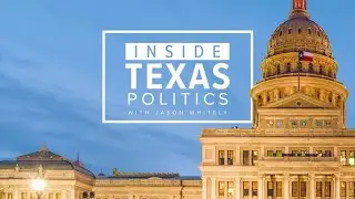 Inside Texas Politics | State House seems poised to move further right. Whats the impact for Dems?