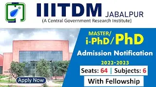 PhD Admission Notice 2022 in IITDM Jabalpur | IITDM Jabalpur PhD Admission Notification 2022