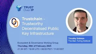 Trustchain - Trustworthy Decentralized Public Key Infrastructure