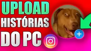 Como Postar Stories no Instagram pelo PC (Super Fácil!) [2024]