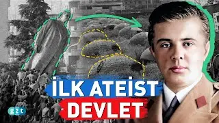 İlk ateist devleti kuran diktatör: Enver Halil Hoca @Mecra