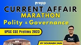 Complete current affairs of Polity for UPSC Prelims 2023 