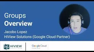 Google Groups Overview