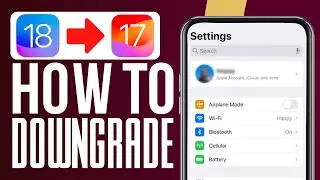 How To Downgrade IOS 18 To IOS 17 (Without Data Loss!) 2024