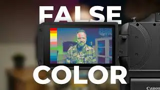 Get Perfect Exposure Every Time With False Colour