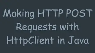 Making HTTP POST Requests with HttpClient in Java