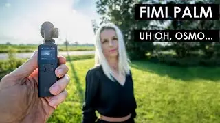 Fimi Palm Review - Osmo Pocket Killer Or Pocket Full Of Problems?