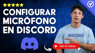 ¿Cómo CONFIGURAR EL MICRÓFONO en Discord? - 🎤 Aprende a Configurar tus Hardware 🎤