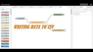 CREATING AND WRITING THE DATA INTO CSV FILE USING NODE RED
